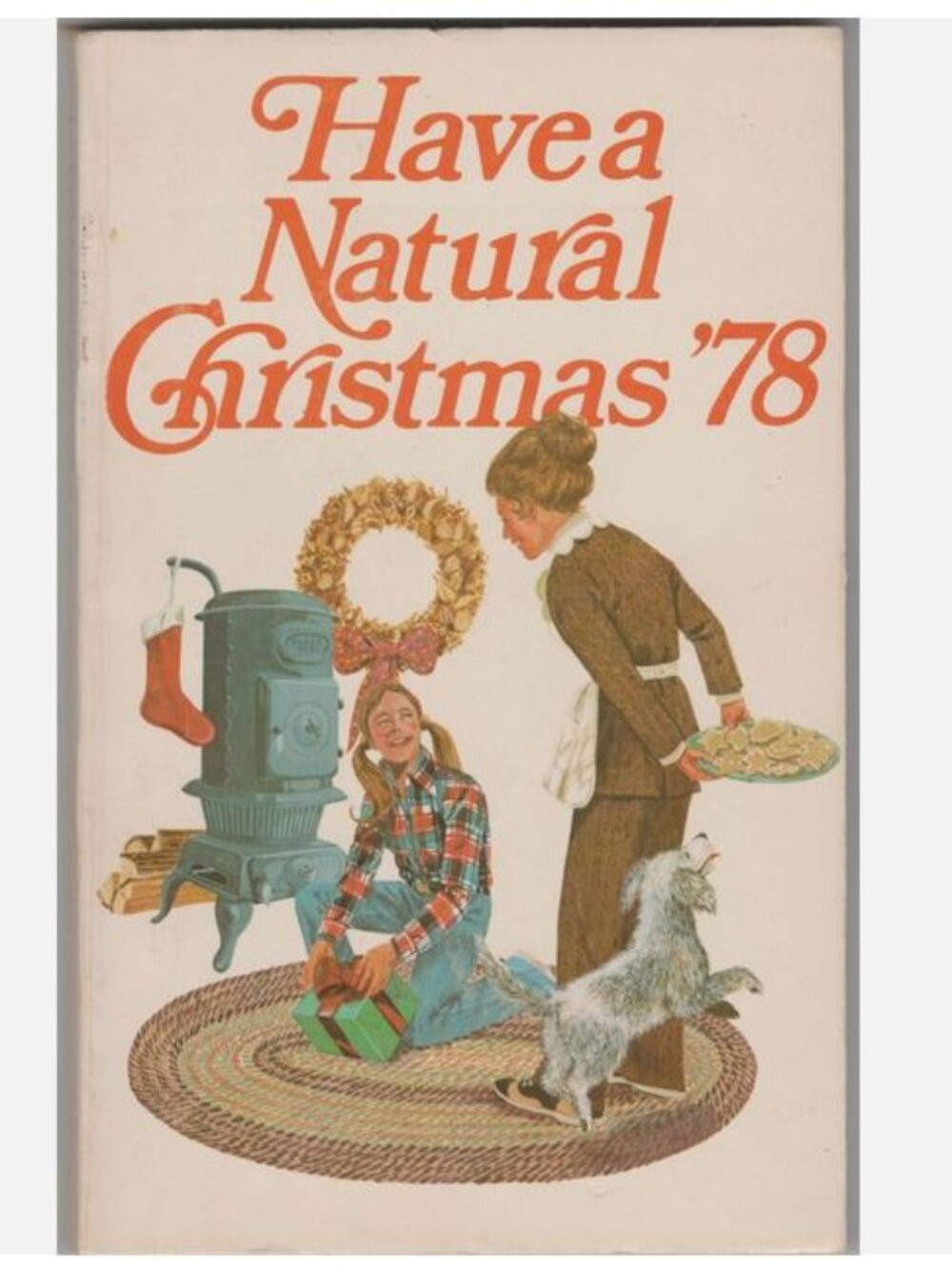 Vintage Have a Natural Christmas '78 (Paperback) Book